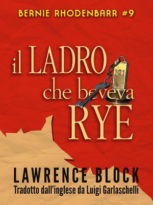cover image of Il Ladro che Beveva Rye
